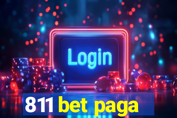 811 bet paga